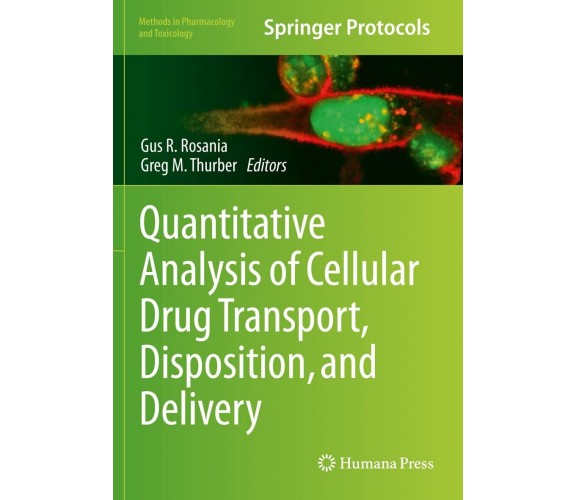 Quantitative Analysis of Cellular Drug Transport, Disposition, and Delivery-2022