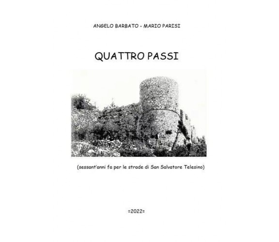 Quattro passi di Angelo Barbato, Mario Parisi, 2022, Youcanprint