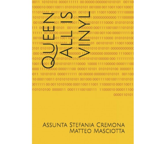 Queen All is vinyl di Sig. Assunta Stefania Cremona,  2021,  Indipendently Publ