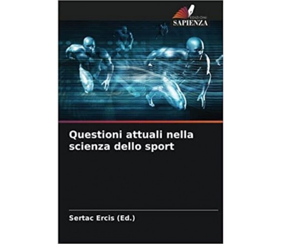 Questioni attuali nella scienza dello sport - Sertaç Ercis - Sapienza, 2021