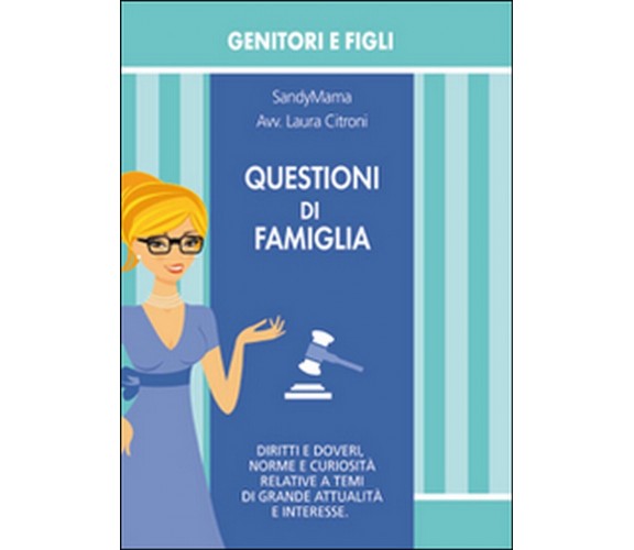 Questioni di famiglia  - Laura Citroni,  2015,  Youcanprint