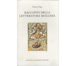  RACCONTO DELLA LETTERATURA SICILIANA / NUNZIO ZAGO - Maimone editore