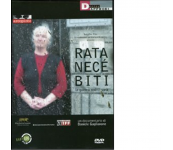 RATA NECE BITI. di DANIELE GAGLIANONE - DeriveApprodi editore, 2011