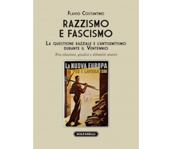 RAZZISMO E FASCISMO La questione razziale e l’antisemitismo durante il Ventennio