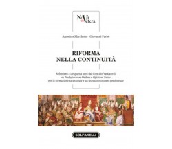 RIFORMA NELLA CONTINUITÀ	 di Agostino Marchetto E Giovanni Parise,  Solfanelli 