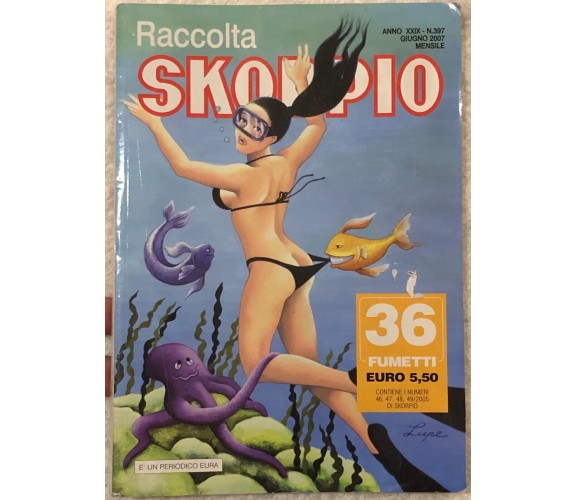 Raccolta Skorpio n. 397 di Aa.vv.,  2007,  Eura Editoriale