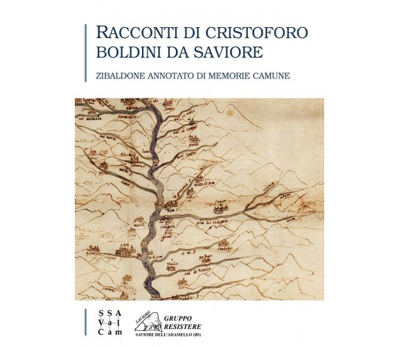 Racconti di Cristoforo Boldini da Saviore di Ivan Faiferri,  2020,  Youcanprint