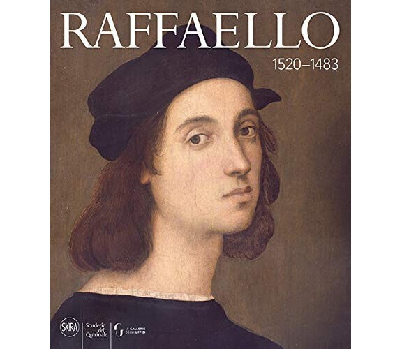 Raffaello 1520-1483. Ediz. a colori - M. Faietti, M. Lafranconi - Skira, 2020