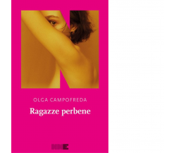 Ragazze perbene di Olga Campofreda - NN Editore, 2023