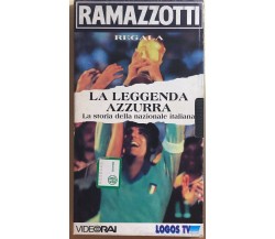 Ramazzotti regala La leggenda azzurra VHS	 di Logos Tv,  1995,  Videorai