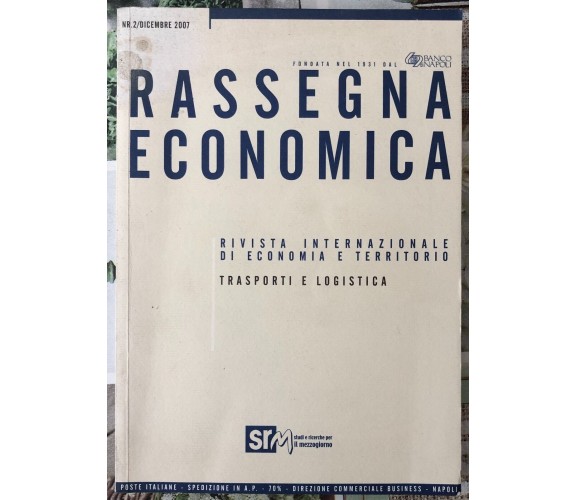 Rassegna Economica n. 2/2007 di Banco Di Napoli,  2007,  Studi E Ricerche Il Mez