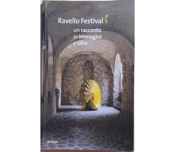 Ravello festival 2014 di Aa.vv.,  2014,  Arte’M