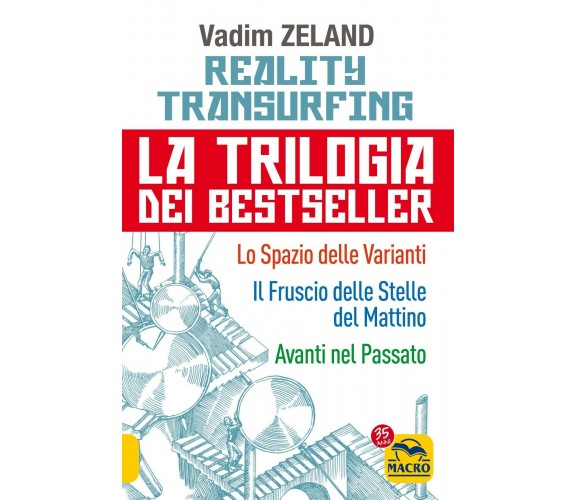 Reality transurfing. La trilogia: Lo spazio delle varianti-Il fruscio delle stel