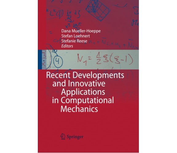 Recent Developments and Innovative Applications in Computational Mechanics-2014