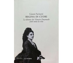 Regina di cuori - Gianni Farinetti - Marsilio - 2011 - M