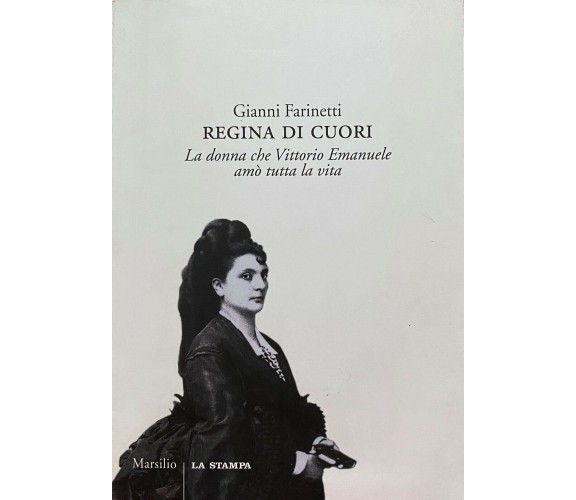 Regina di cuori - Gianni Farinetti - Marsilio - 2011 - M