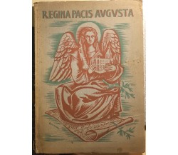 Regina pacis augusta di Aa.vv.,  1939,  Parrocchia San Giovanni In Laterano