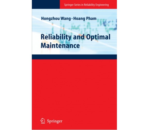 Reliability and Optimal Maintenance - Tadeusz Kaczorek - Springer, 2010