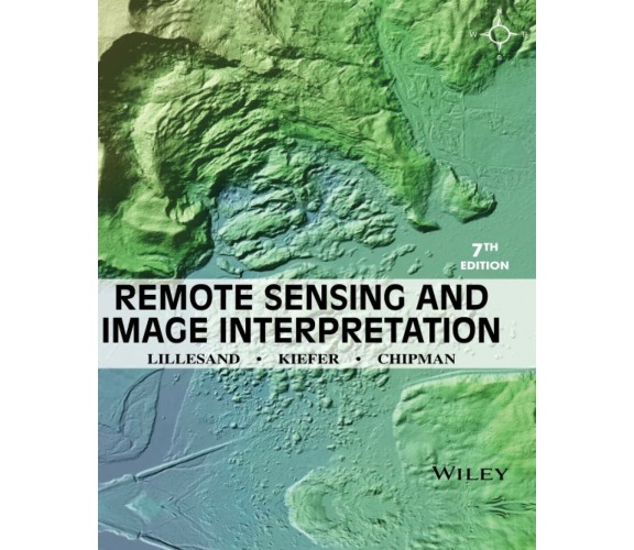 Remote Sensing and Image Interpretation - Wiley John + Sons - 2015