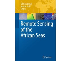 Remote Sensing of the African Seas - Vittorio Barale - springer, 2016