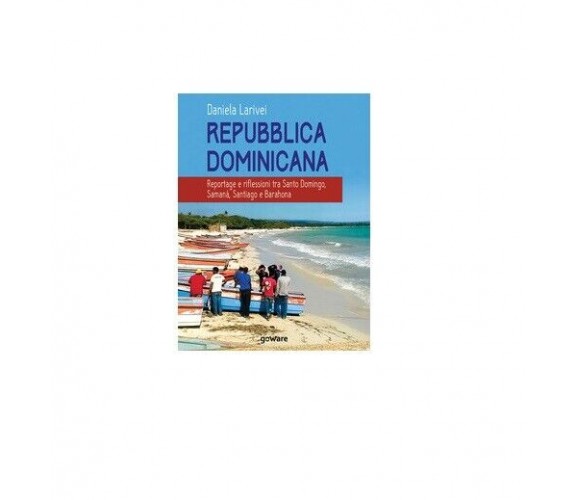 Repubblica Dominicana - Daniela Larivei,  Goware