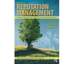 Reputation Management - John Doorley, Helio Fred Garcia - Routledge, 2020