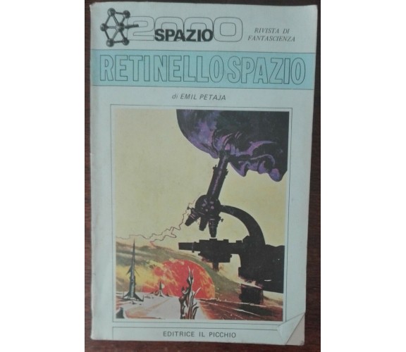 Reti nello spazio - Emil Petaja - il picchio,1969 - A