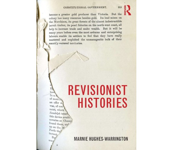 Revisionist Histories - Marnie Hughes-Warrington - Routledge, 2013