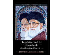 Revolution And Its Discontents - SADEGHI-BOR ESKANDA - Cambidge, 2020