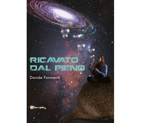 Ricavato dal pieno di Davide Formenti,  2021,  Youcanprint