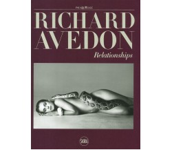 Richard Avedon. Relationships. Ediz. illustrata - R. A. Senf - Skira, 2022