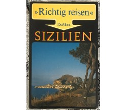 Richtig Reisen. Sizilien	di Eva Gründel, Heinz Tomek, 1987, Dumont Buchverlag