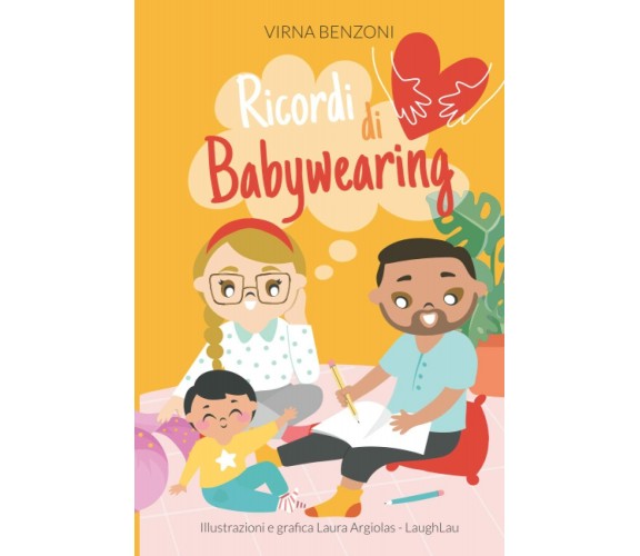 Ricordi di babywearing di Virna Benzoni,  2021,  Indipendently Published