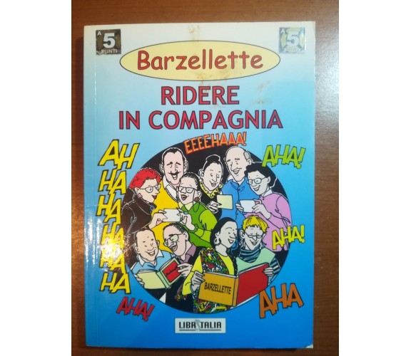 Ridere in compagnia - AA.VV. - LibrItalia - 2001 - M