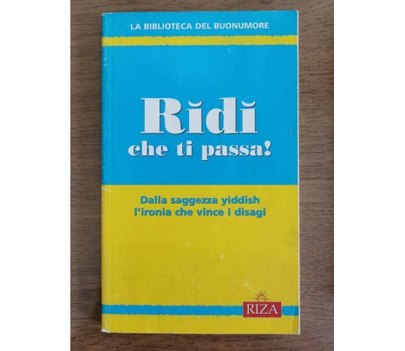 Ridi che ti passa! - AA. VV. - Riza - 2007 - AR