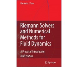 Riemann Solvers and Numerical Methods for Fluid Dynamics - Springer, 2010