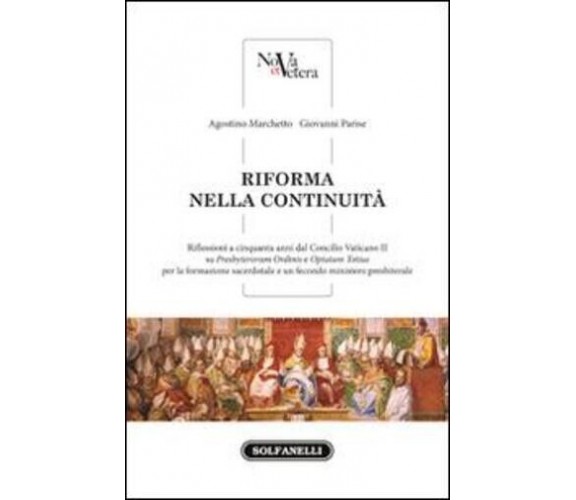 Riforma nella continuità. Riflessioni a cinquanta anni dal Concilio Vaticano II	