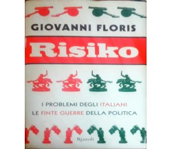 Risiko - Giovanni Floris - Rizzoli - 2006 -N 