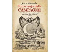 Riti e magie delle campagne - Jean de Blanchefort - Armenia, 2020