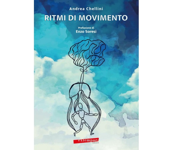 Ritmi di movimento - Andrea Chellini - Extempora, 2021