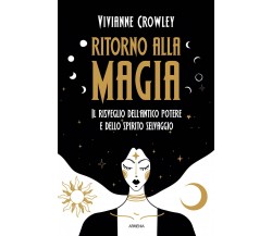 Ritorno alla magia - Vivianne Crowley -Armenia, 2022