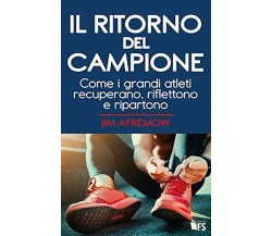 Ritorno del campione - Jim Afremow - FerrariSinibaldi, 2017