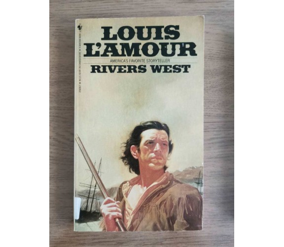 Rivers west - L. L'Amour - Bantam Books - 1979 - AR