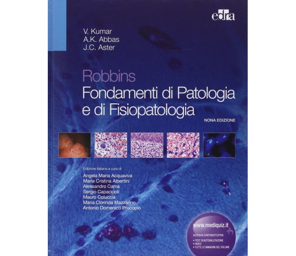 Robbins. Fondamenti di patologia e di fisiopatologia - Edra, 2013