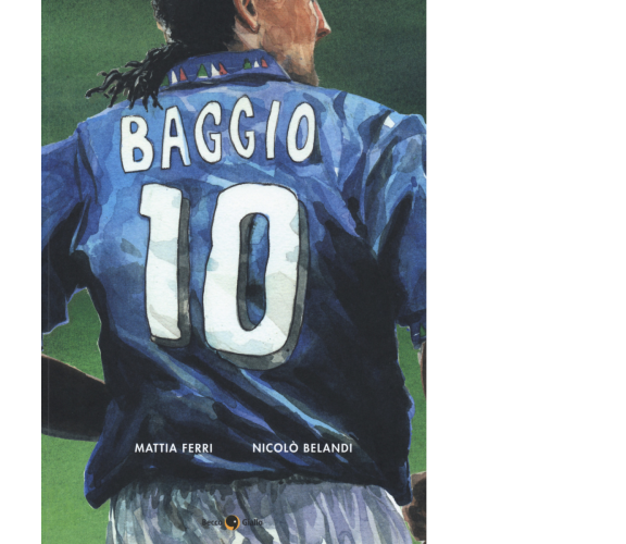 Roberto Baggio. Credere nell’impossibile di Mattia Ferri, Nicolò Belandi,  2019,