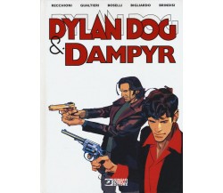 Roberto Recchioni / Gualtieri Giulio Antonio / Mauro Boselli - Dylan Dog E Damp