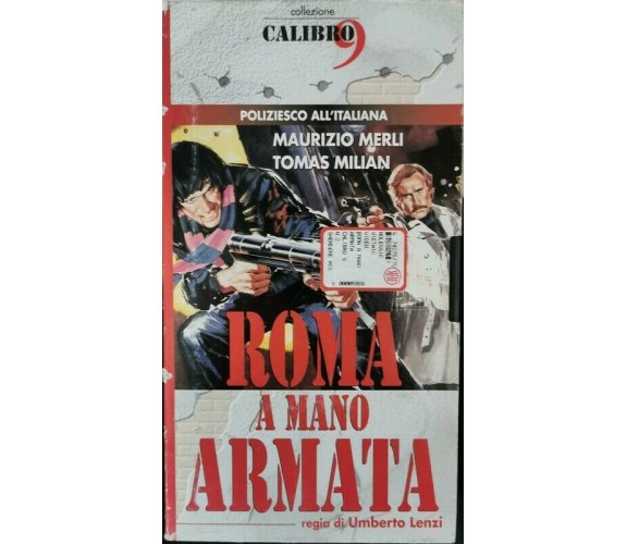 Roma a Mano armata (Poliziesco all'italiana - VHS) - ER