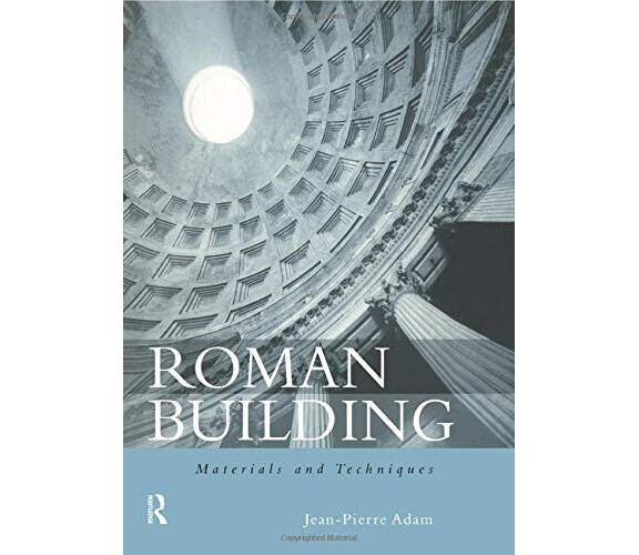 Roman Building - Jean-Pierre Adam - Routledge, 1999