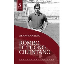 Rombo di tuono cilentano - Alfonso Pierro - Saggese Editori, 2020