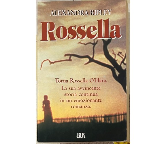 Rossella di Alexandra Ripley, 1999, Rizzoli